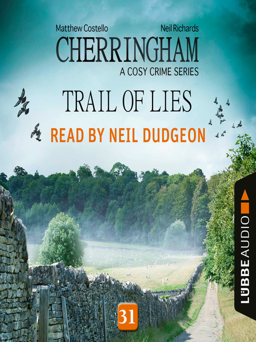 Title details for Trail of Lies--Cherringham--A Cosy Crime Series by Matthew Costello - Available